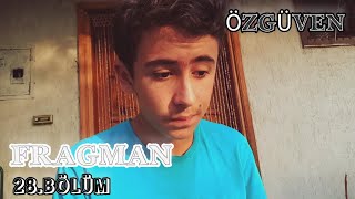 Özgüven 28.Bölüm Tanıtım | "İntikam!"