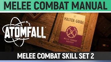 Atomfall - Melee Combat Skill Set 2 - Melee Combat Manual
