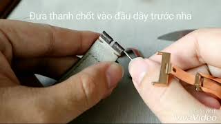 Hướng Dẫn Thay Dây Da Và Khóa Bướm Thông Thường Không Có Chốt Thông Minh