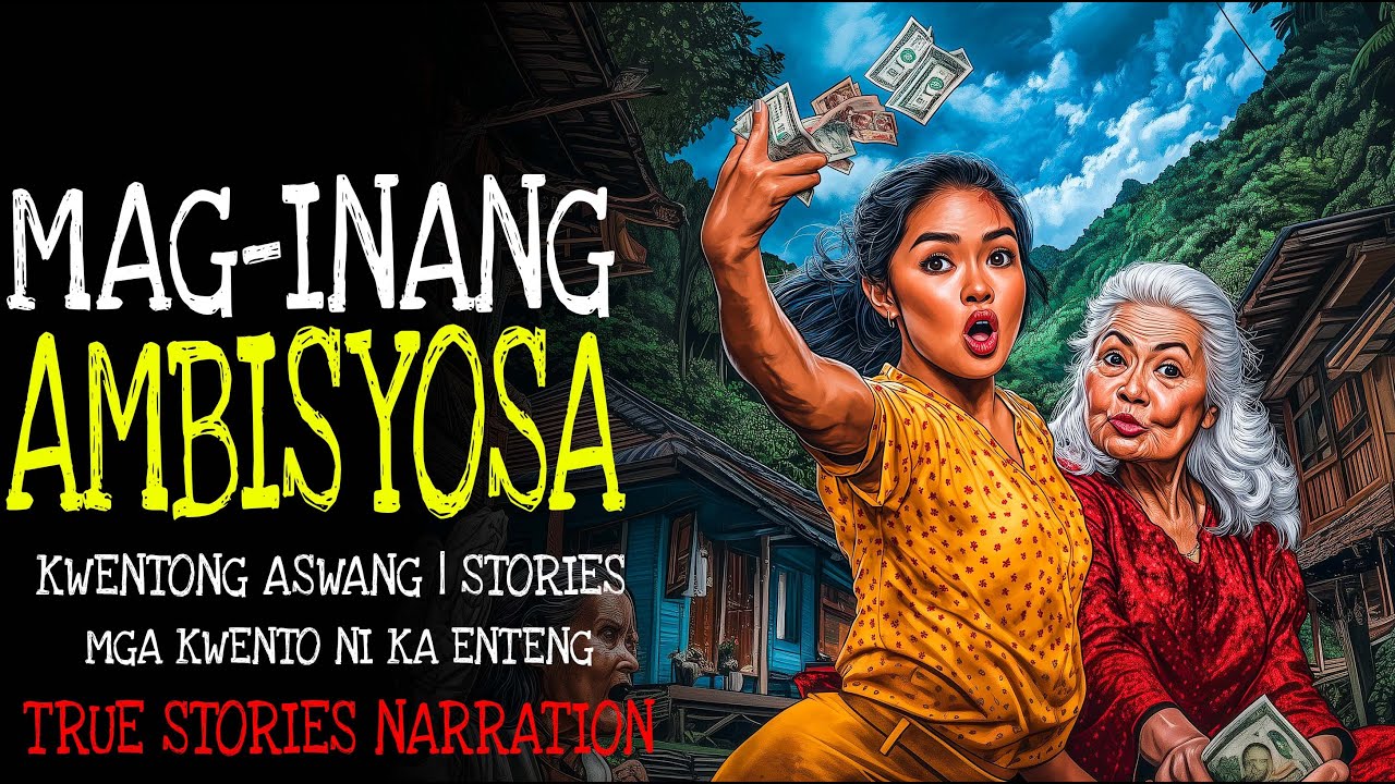 MAG-INANG AMBISYOSA | Kulam True Story