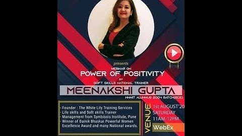 Webinar on Power of Positivity organized by MNNIT ALUMNI ASSOCIATION (MAA)