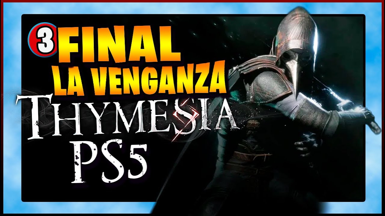 🔴FINAL THYMESIA PS5 Gameplay (Soulslike) Español Parte 3 YouTube