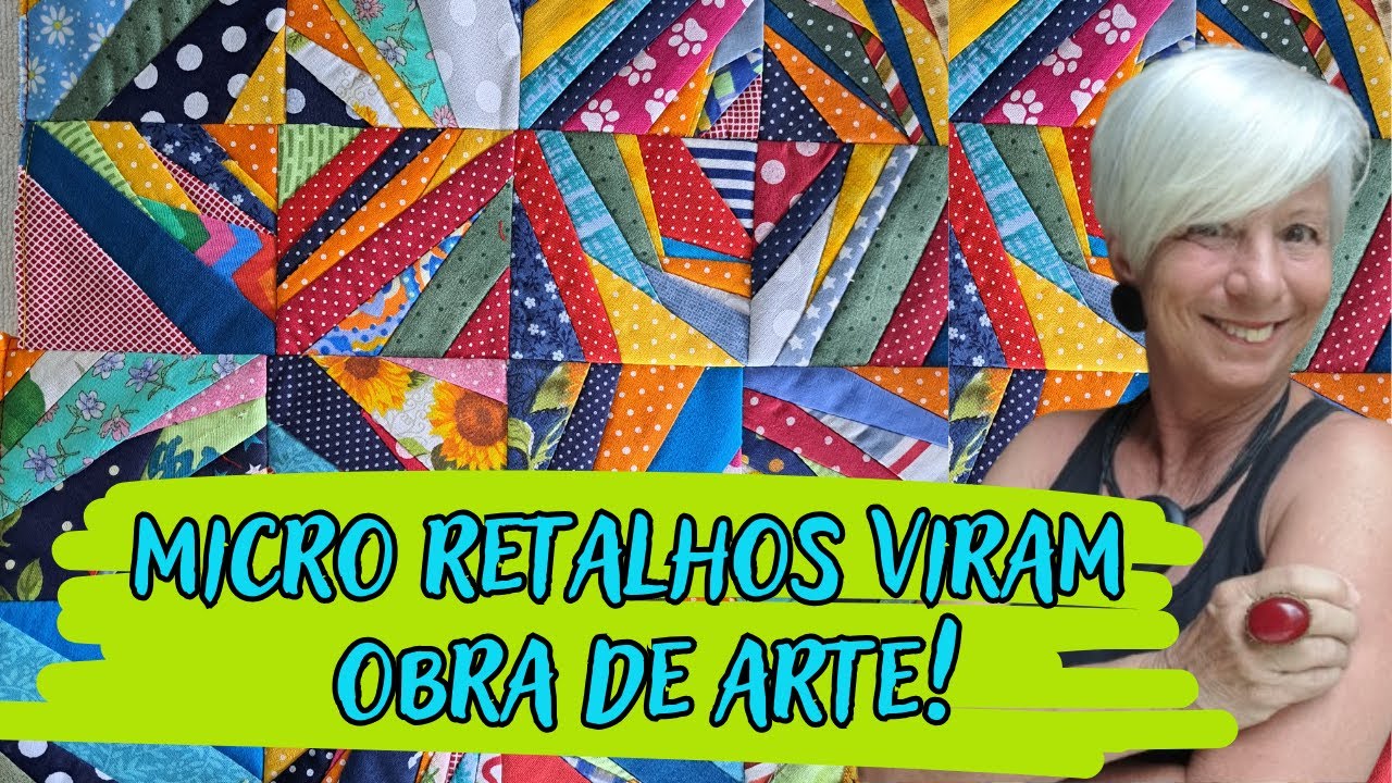 Patchwork com Micro Retalhos: Aprenda uma Padronagem Incrível e Sustentável