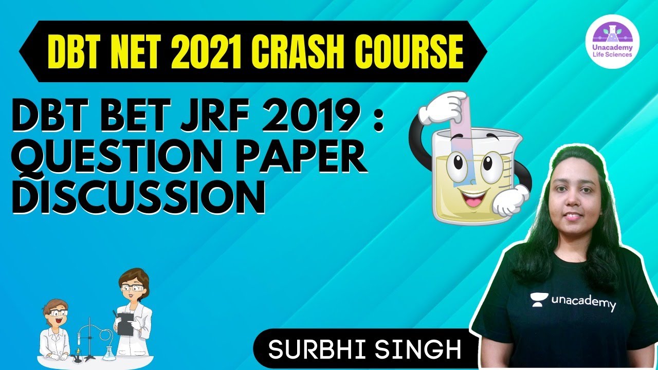 DBT BET JRF 2019: Question Paper Discussion | DBT NET 2021 | for CSIR NET By Surbhi Singh