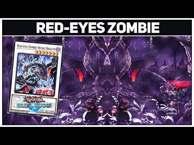 yugioh red eyes zombie necro dragon deck Red-Eyes Zombie Necro Dragon [ Yu-Gi-Oh! Duel Links ]