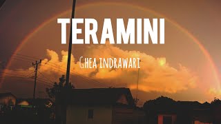 Teramini - Ghea Indrawari || Lirik Lagu