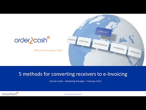 5 methods for onboarding receivers to e-Invoicing. An Order2Cash webinar.