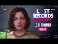 Lost records bloom  rage  lofi summer trailer