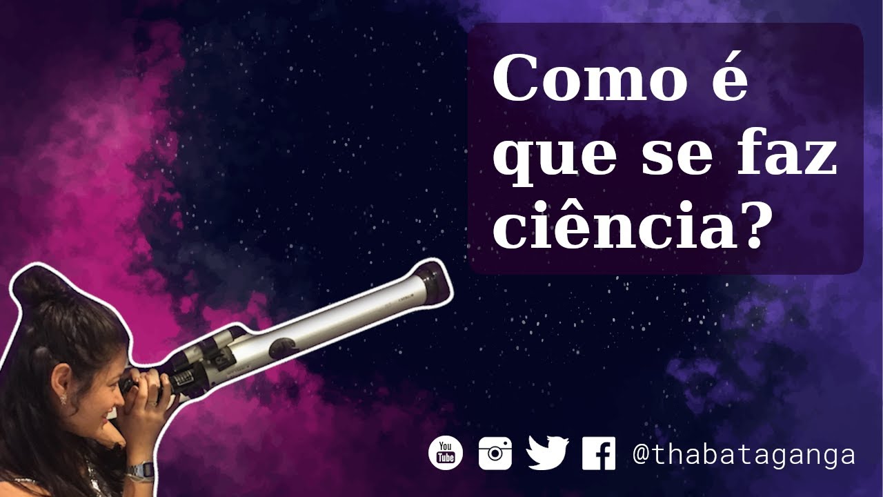 Como é que se faz ciência?! 5 Dicas para você começar