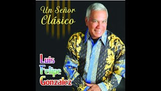 Luis Felipe González - El Sol De La Mañana