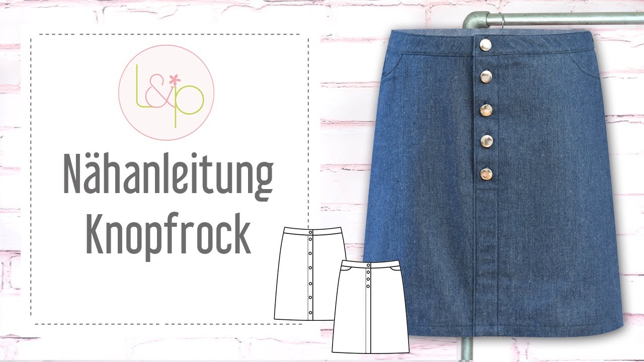 Nähanleitung lillesol Knopfrock - einen Rock mit Knopfleiste nähen ...