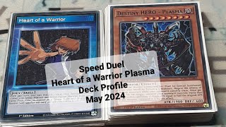 Speed Duel Heart of a Warrior Deck Profile May 2024