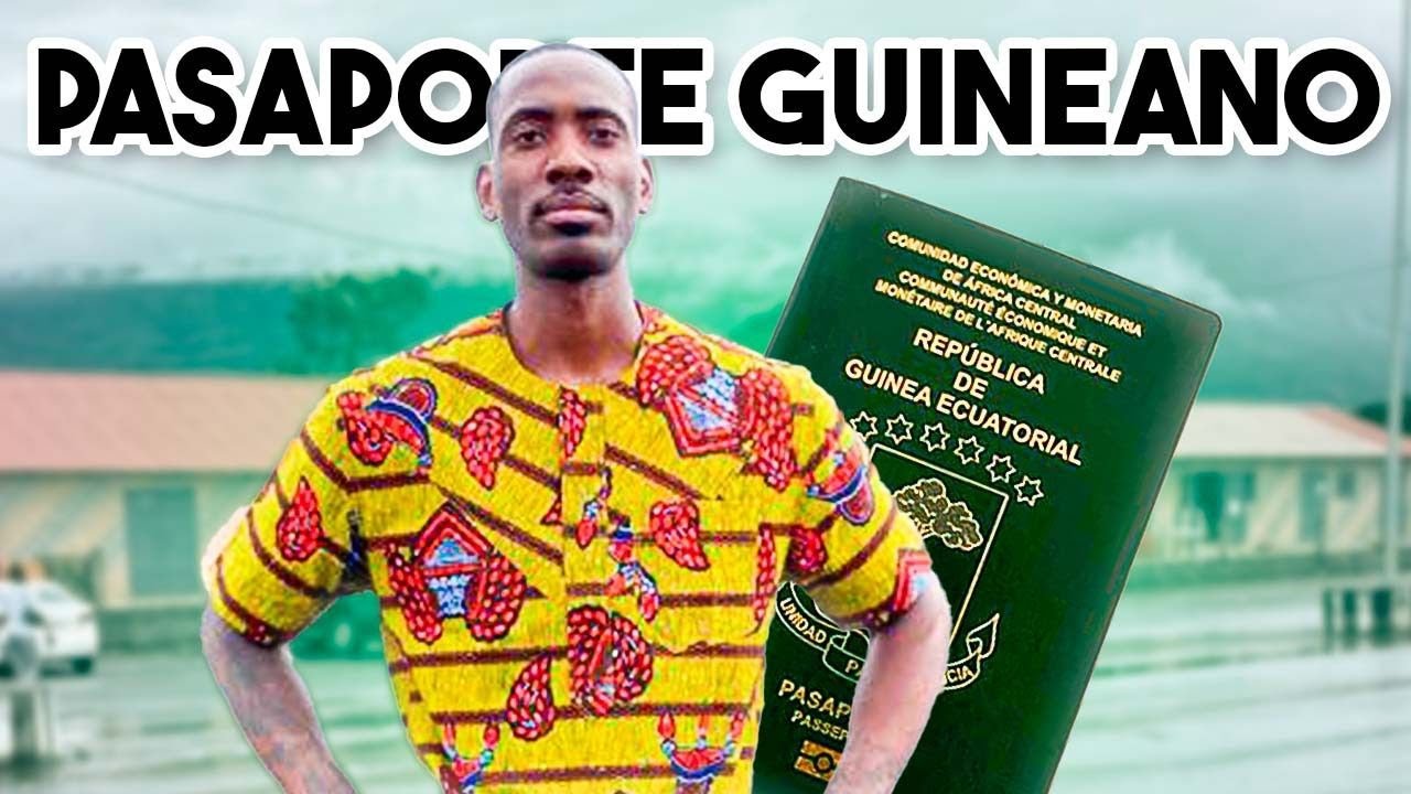 ¿Que tan PODEROSO es el pasaporte ECUATOGUINEANO?