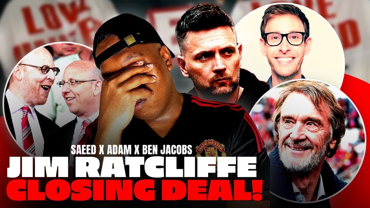 Jim Ratcliffe Closing In On 25% Stake Of Manchester United ft Ben ...