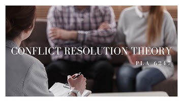 Conflict Resolution Theory