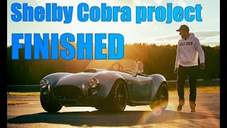 Shelby Cobra replica officially completed! by alexmak 20,496 views 2 years ago 35 minutes