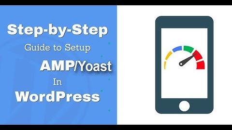How to install AMP and Yoast Plugin in Wordpress Site? Live Example