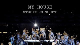 BEYONCÉ | MY HOUSE (DELRESTO ELEMENTS) (STUDIO CONCEPT)