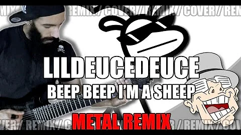 LilDeuceDeuce - Beep Beep I'm a Sheep | METAL REMIX by Vincent Moretto