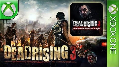 Longplay of Dead Rising 3 - Operation Broken Eagle (DLC)