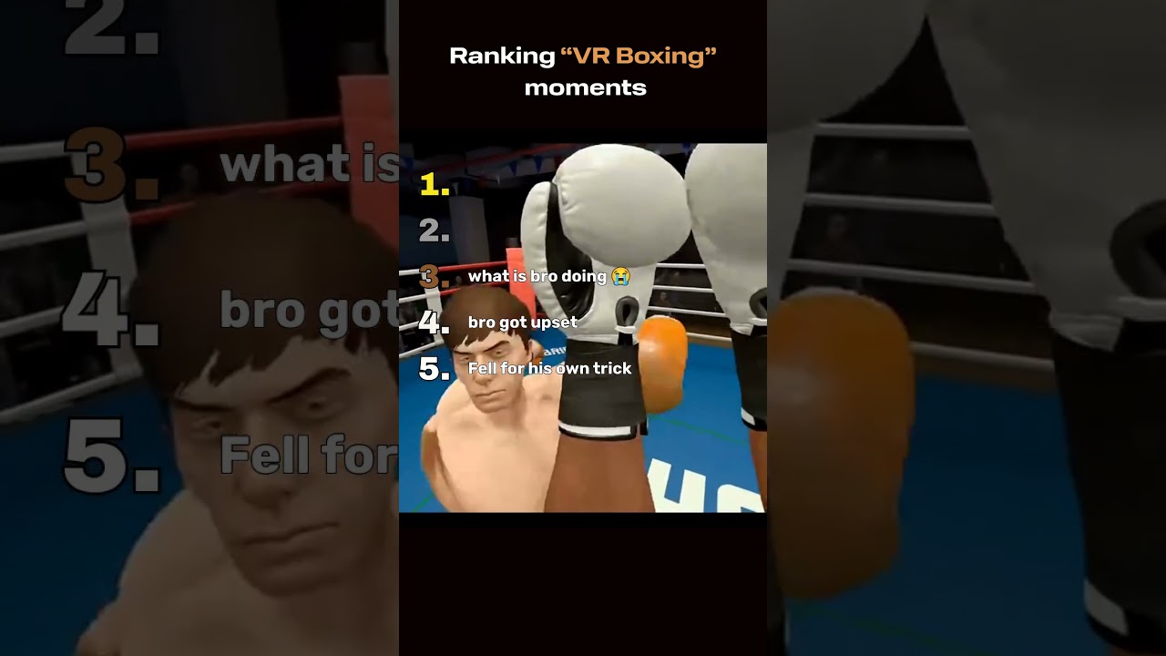 Ranking "VR BOXING" moments 
