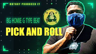 [FREE] BIG HOMIIE G TYPE BEAT | FINESE2TYMES TYPE BEAT 2022 "PICK AND ROLL" (@HOTBOYSCOTTY)