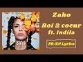 Zaho  roi 2 cur ftindila king of heart frenchenglish lyricsparoles