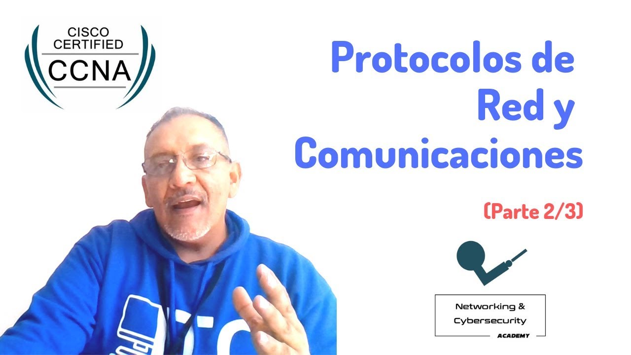 Protocolos de Red y Comunicaciones (2/3)