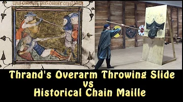 Thrand's Overarm Throwing  Spear Slide vs Historical Maille @ Asfolk /w Dimicator