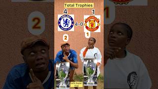 Chelsea vs Manchester United Trophies #football  #chelsea  #manchesterunited