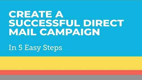 How to Create a Successful Direct Mail Campaign