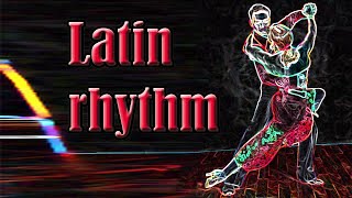 Latin Rhythm - Bachata Mambo Salsa