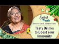 Tasty Drinks to Boost Your Immunity || Dr. Hansaji Yogendra