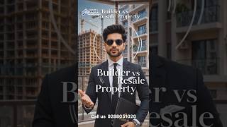 Builder vs Resale Property 🏠 | Kaunsi Property Better Hai? Complete Guide Hindi Me