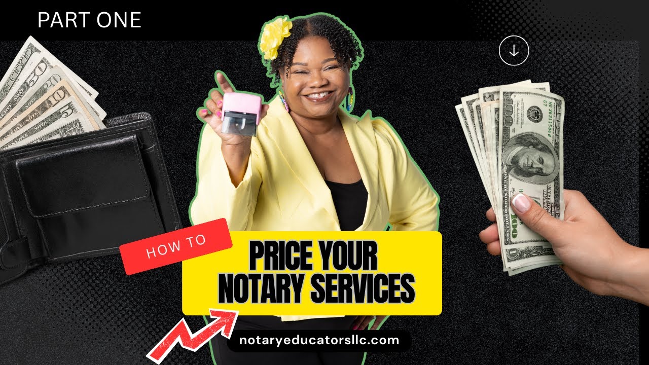 Best Notary Training Part One How to Price Your Notary Services YouTube