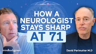 What it actually takes to protect your brain long-term | David Perlmutter, MD