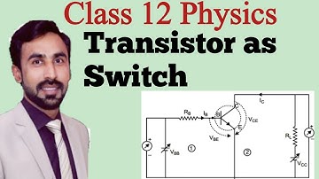 Transistor as a Switch class 12