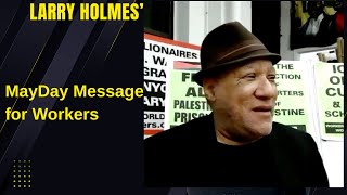 Larry Holmes: a Mayday Message