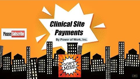 Clinical Site Payments