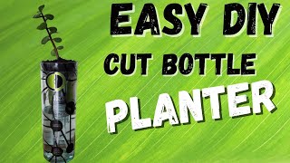 Bottle Cutting Project - How to make a Bottle Planter