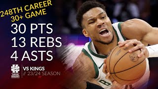 Giannis Antetokounmpo 30 pts 13 rebs 4 asts vs Kings 23/24 season