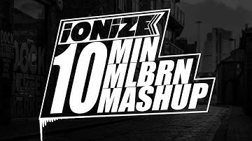 10 MIN MELBOURNE BOUNCE MASHUP *FREE DOWNLOAD*