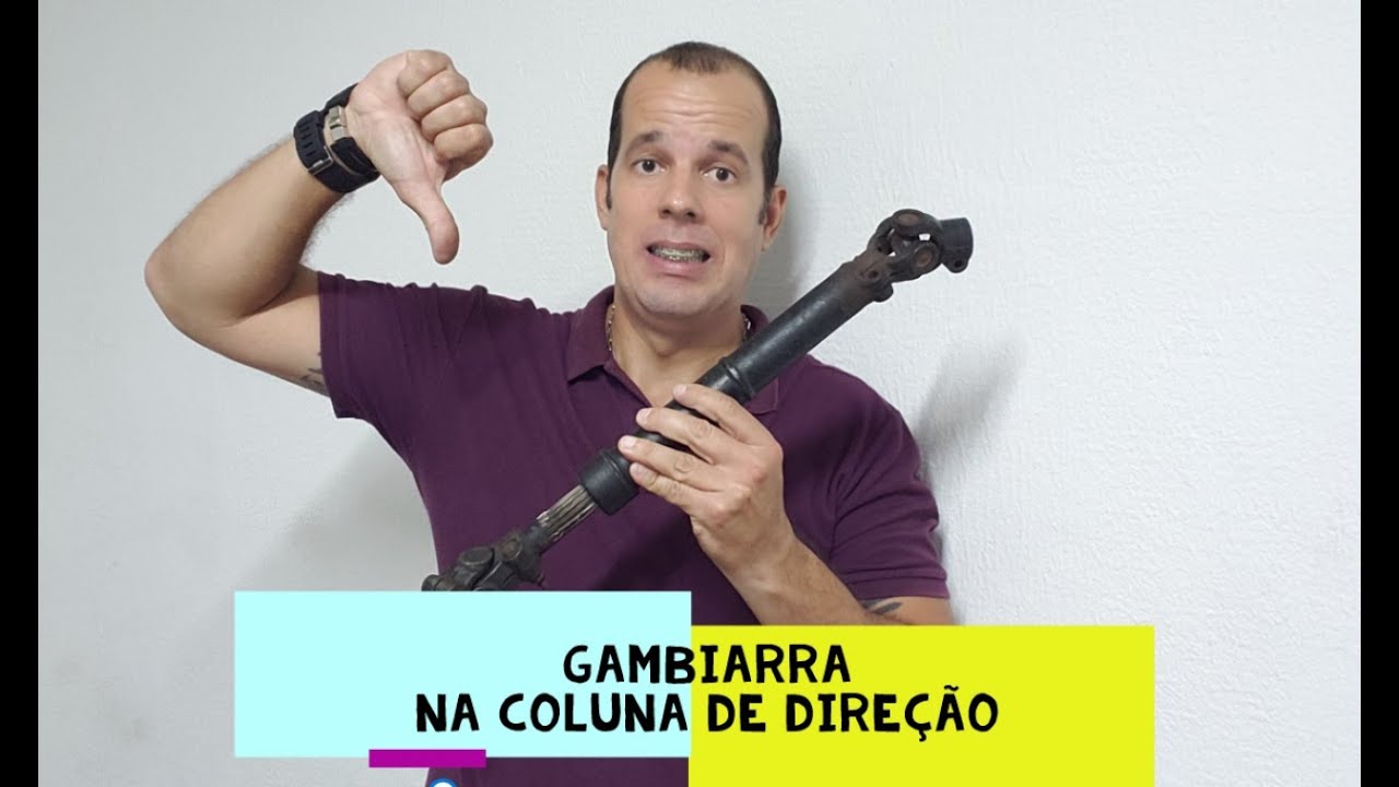 OLHA A GAMBIARRA NA COLUNA DE DIREÇÃO