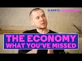 The economy what youve missed