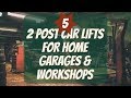 Five 2 Post Car Lifts for Home Garage