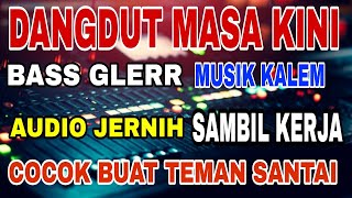 Dangdut masa kini Orgen tunggal Musik kalem cocok buat santai