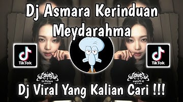 DJ SELALU KUCOBA PERTAHANKAN || DJ ASMARA KERINDUAN MEYDARAHMA VIRAL TIKTOK