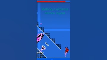 making a extreme demon layout part 1 #gd #robtopgeometrydash