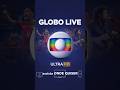 GLOBO AO VIVO AGORA HOJE: ASSISTA EM ULTRA HD! #shorts #globoaovivo #globo