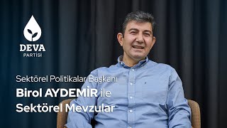 Birol Aydemir Ile Sektörel Mevzular İktidar Virüsü